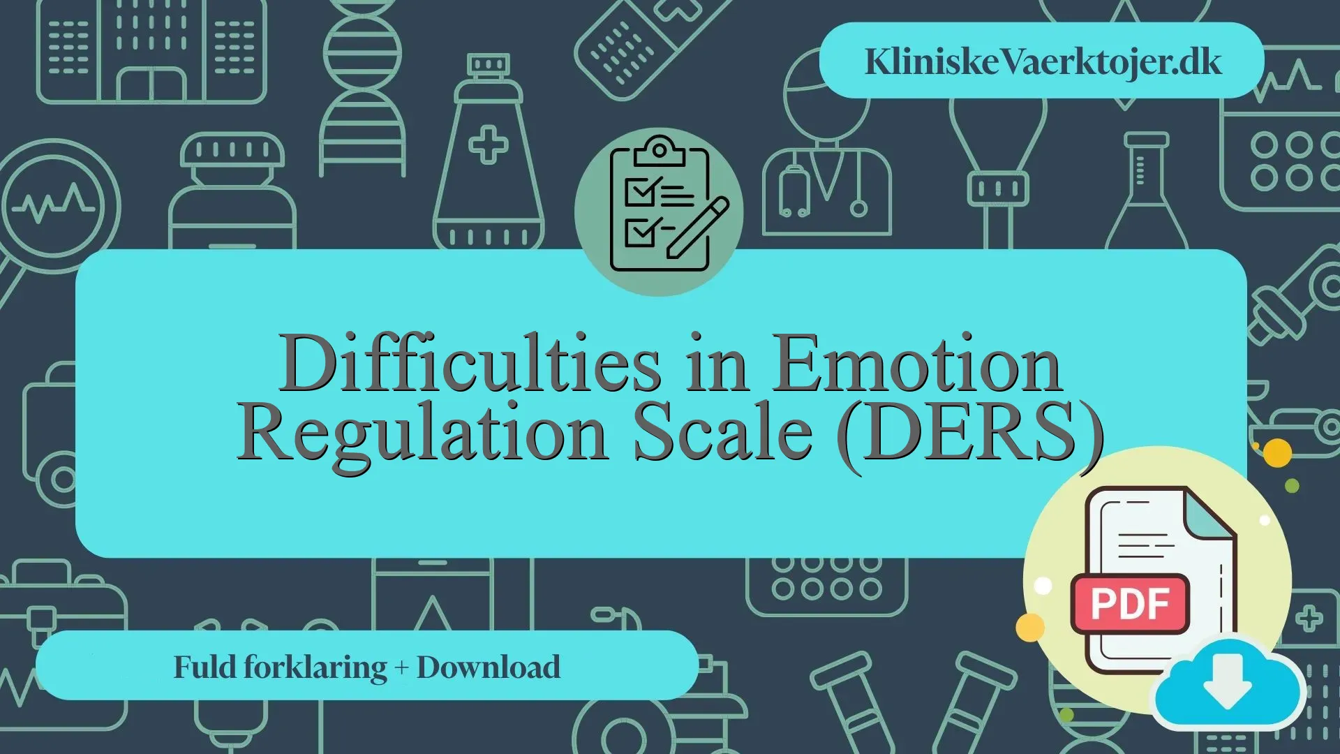 Difficulties in Emotion Regulation Scale (DERS) - Fuld forklaring + PDF ...